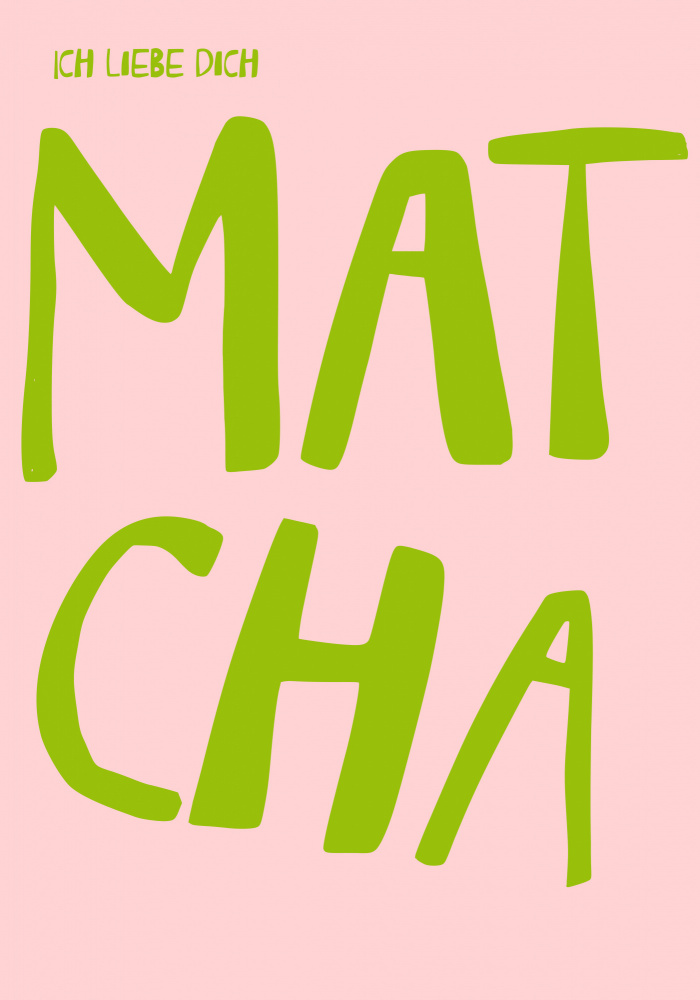 Ich Liebe Dich Matcha by Neetesh Kumar — canvas wall art