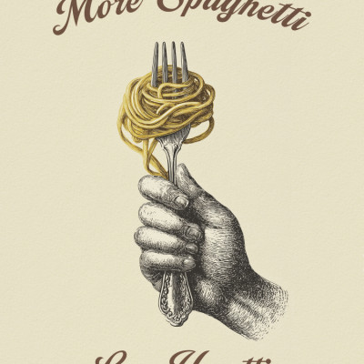 More Spaghetti Please