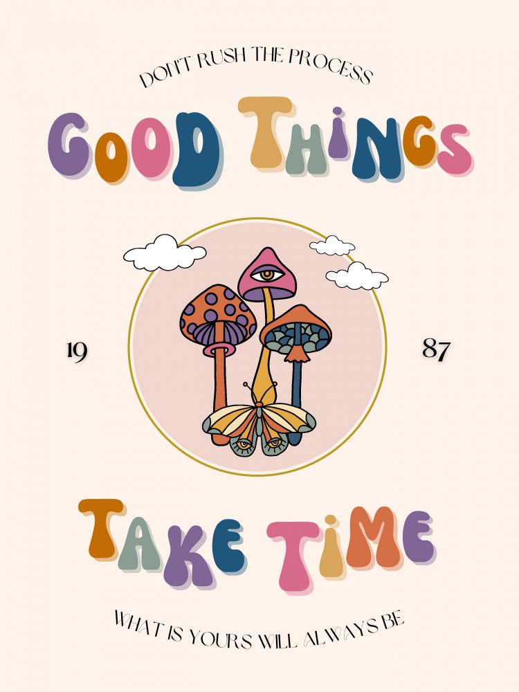 Good Things Take Time by Nazma Khokhar — canvas wall art