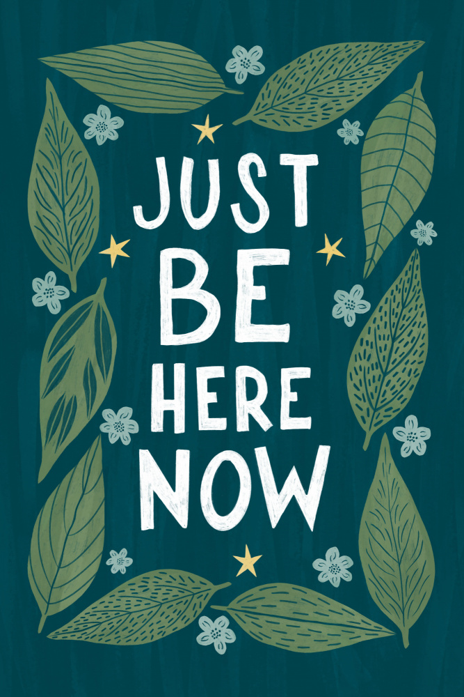 Just Be Here Now by EMELIEmaria — canvas wall art