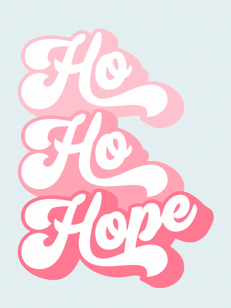 Ho Ho Hope by Dominique Vari — canvas wall art